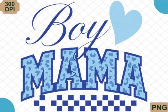 Boy Mama, Mother’s Day PNG: A Practical Resource for Custom Gifts and Designs